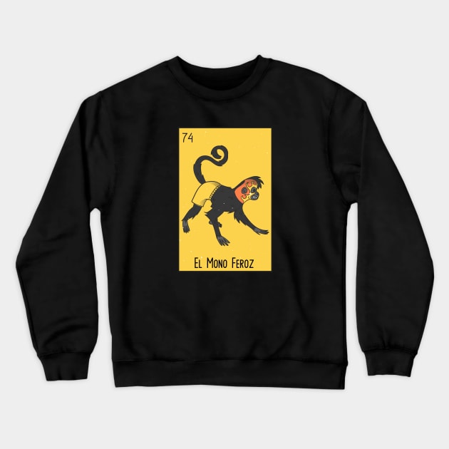 El Mono Feroz // Mexican Luchador Loteria Card Crewneck Sweatshirt by SLAG_Creative